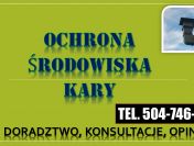 Odwołanie od kary w ochronie środowiska, tel. 504-746-203. Po kontroli w firmie