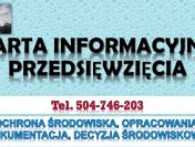 Karta informacyjna przedsięwzięcia, cena, tel. 504-746-203, cennik