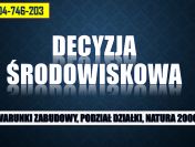 Decyzja środowiskowa, tel. 504-746-203, Natura 2000, opinia środowiska