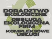 DORADZTWO EKOLOGICZNE KOMPLEKSOWA OBSŁUGA EKOLOGICZNA FIRM EKOEXPERT