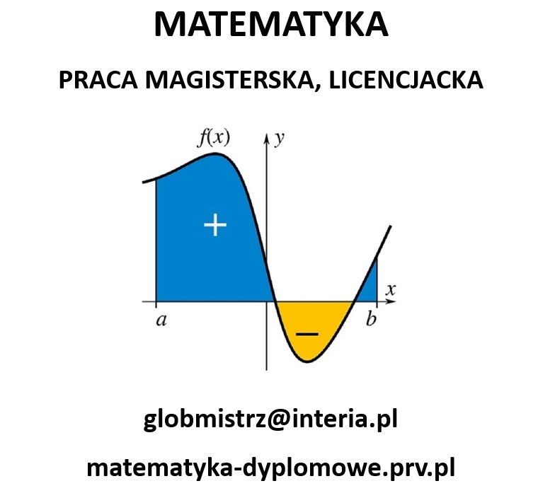 MATEMATYKA - PRACA MAGISTERSKA, LICENCJACKA - PISANIE PRAC Gdańsk - Zdjęcie 1