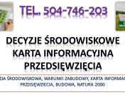 Karta oceny przedsięwzięcia dla działki budowlanej, tel. 504-746-203