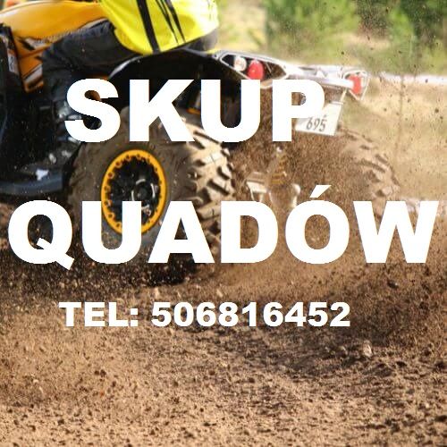 SKUP QUADÓW QUAD QUADY ATV BUGGY SSV -CAŁA POLSKA 24H/7 Gdańsk - Zdjęcie 1