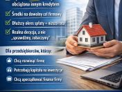 Masz nieruchomość? Zamień ją w gotówkę dla swojej firmy teraz!