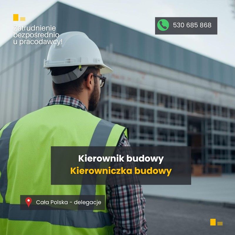 Kierownik Budowy / Kierowniczka Budowy  - Zdjęcie 1