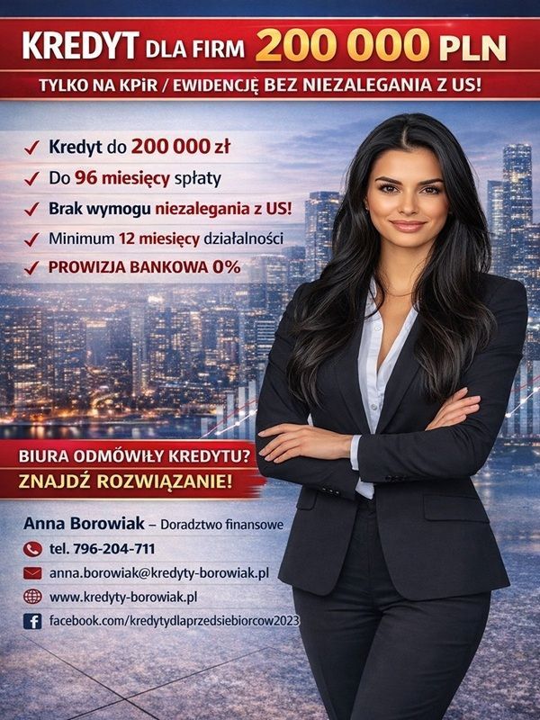KREDYT DLA FIRM DO 200 000 PLN TYLKO NA KPiR lub EWIDENCJĘ Gdańsk - Zdjęcie 1
