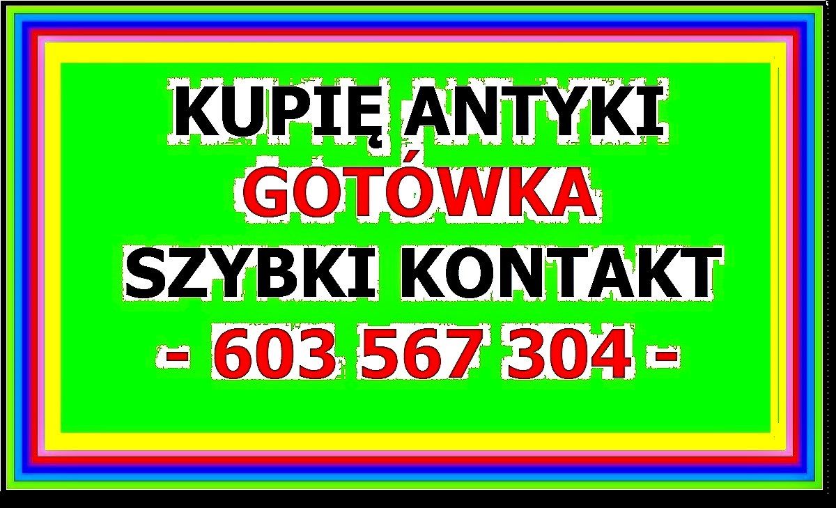 KUPIĘ ANTYKI - GOTÓWKA - / NAJLEPSZE CENY / STAROCIE i DZIEŁA SZTUKI - Dojadę ! Gdańsk - Zdjęcie 1